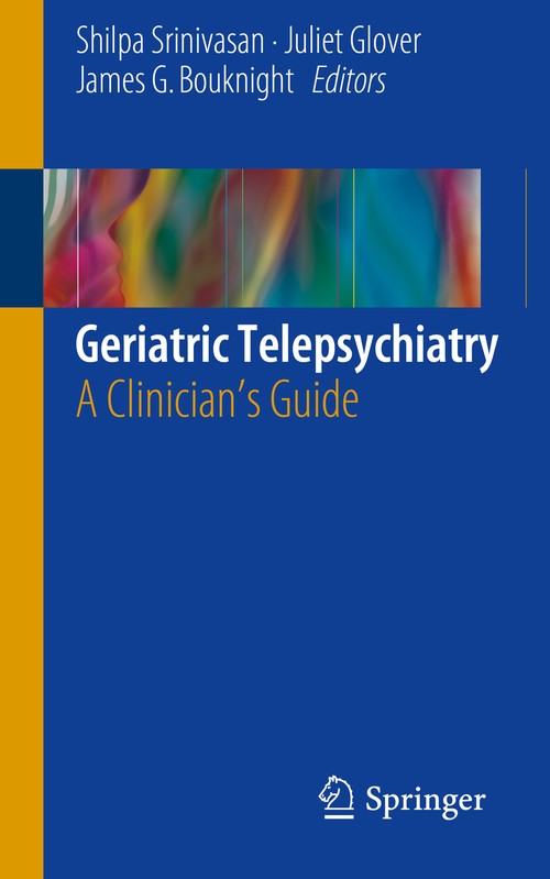 Geriatric Telepsychiatry by Shilpa Srinivasan ISBN 9783319514895