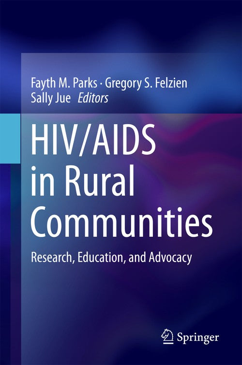 HIV/AIDS in Rural Communities by Fayth M Parks ISBN 9783319562384