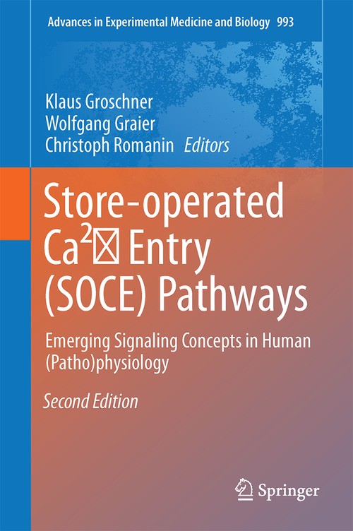 Store-Operated Ca Entry (SOCE) Pathways by Klaus Groschner ISBN 9783319577319