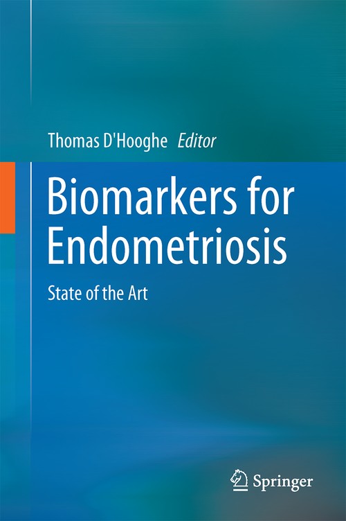 Biomarkers for Endometriosis by Thomas D'hooghe ISBN 9783319598543