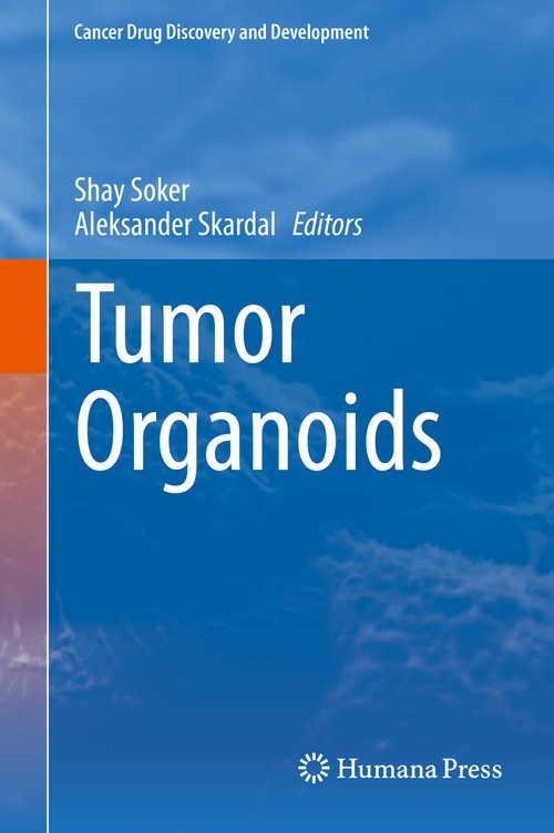 Tumor Organoids by Shay Soker ISBN 9783319605098