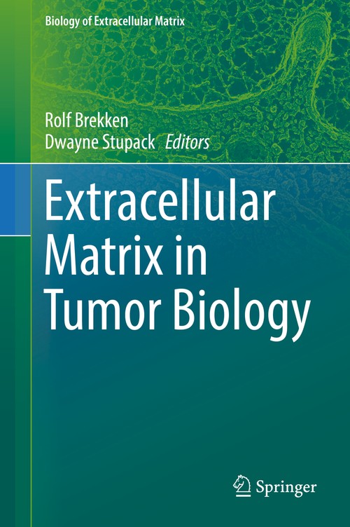 Extracellular Matrix in Tumor Biology by Rolf A Brekken ISBN 9783319609065