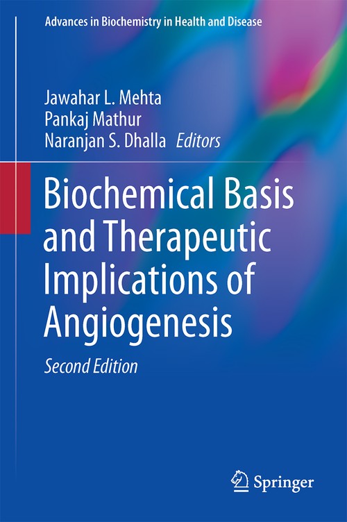 Biochemical Basis and Therapeutic Implications of Angiogenesis by Jawahar L Mehta ISBN 9783319611143