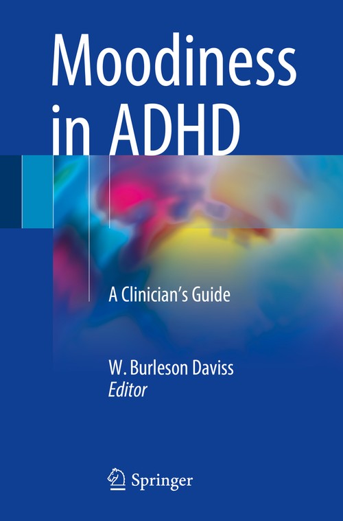 Moodiness in ADHD by W Burleson Daviss ISBN 9783319642505