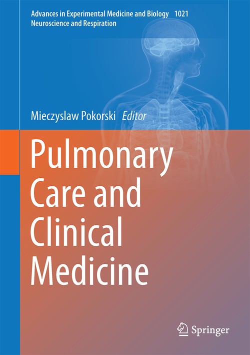 Pulmonary Care and Clinical Medicine by Mieczyslaw Pokorski ISBN 9783319654683