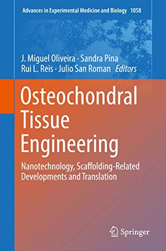 Osteochondral Tissue Engineering by J Miguel Oliveira ISBN 9783319767109