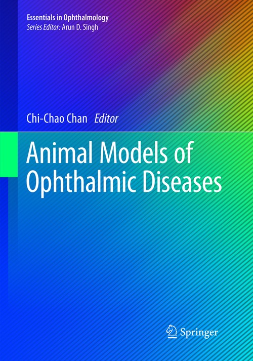 Animal Models of Ophthalmic Diseases by Chi-Chao Chan ISBN 9783319792781