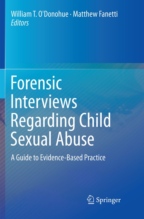 Forensic Interviews Regarding Child Sexual Abuse by William T O'donohue ISBN 9783319793290