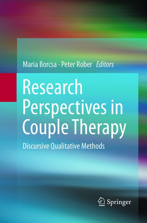 Research Perspectives in Couple Therapy by Maria Borcsa ISBN 9783319794686