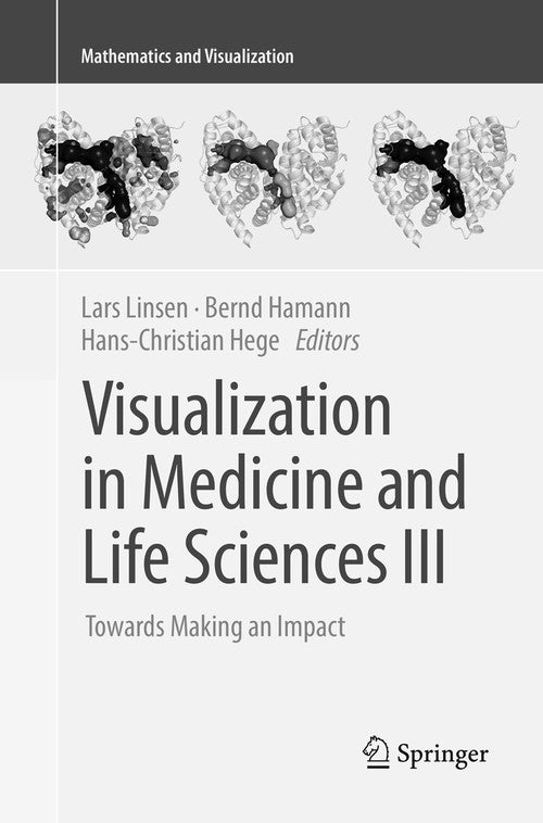 Visualization in Medicine and Life Sciences III by Lars Linsen ISBN 9783319796406