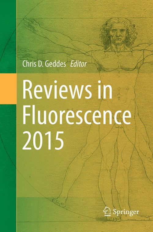Reviews in Fluorescence 2015 by Chris D Geddes ISBN 9783319796475