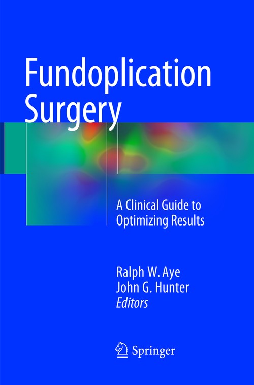 Fundoplication Surgery by Ralph W Aye ISBN 9783319797335
