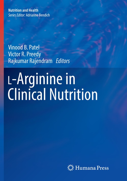 L-Arginine in Clinical Nutrition by Vinood B Patel ISBN 9783319798745