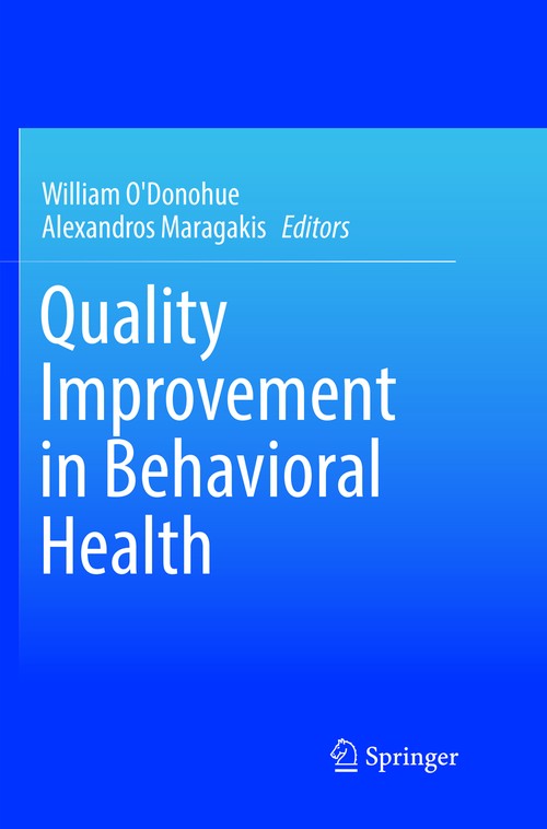Quality Improvement in Behavioral Health by William O'donohue ISBN 9783319799070