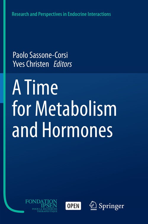 A Time for Metabolism and Hormones by Paolo Sassone-Corsi ISBN 9783319800677