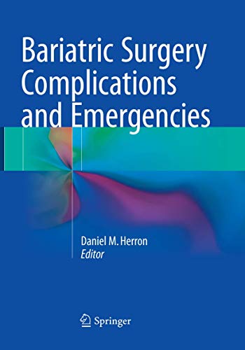 Bariatric Surgery Complications and Emergencies by Daniel M Herron ISBN 9783319800776