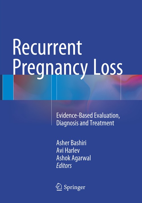 Recurrent Pregnancy Loss by Asher Bashiri ISBN 9783319801445