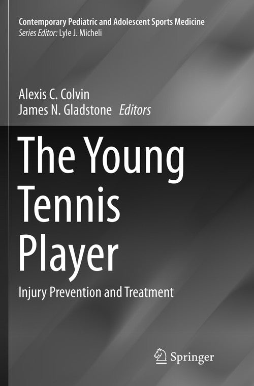 The Young Tennis Player by Alexis C Colvin ISBN 9783319801704