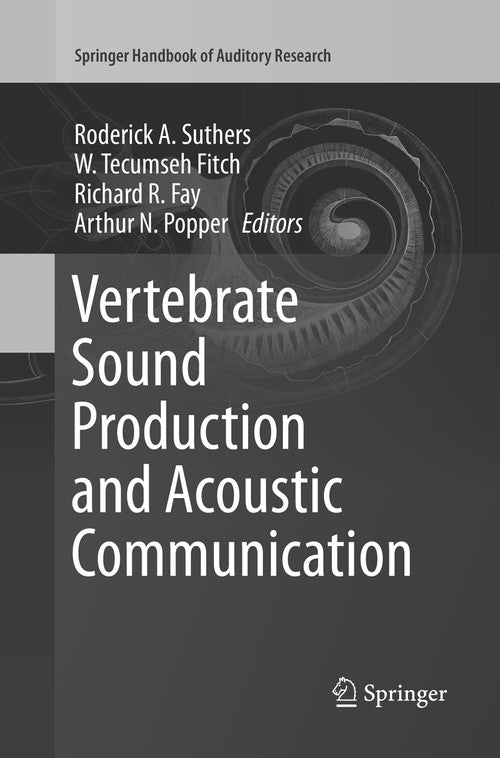 Vertebrate Sound Production and Acoustic Communication by Roderick A Suthers ISBN 9783319802015