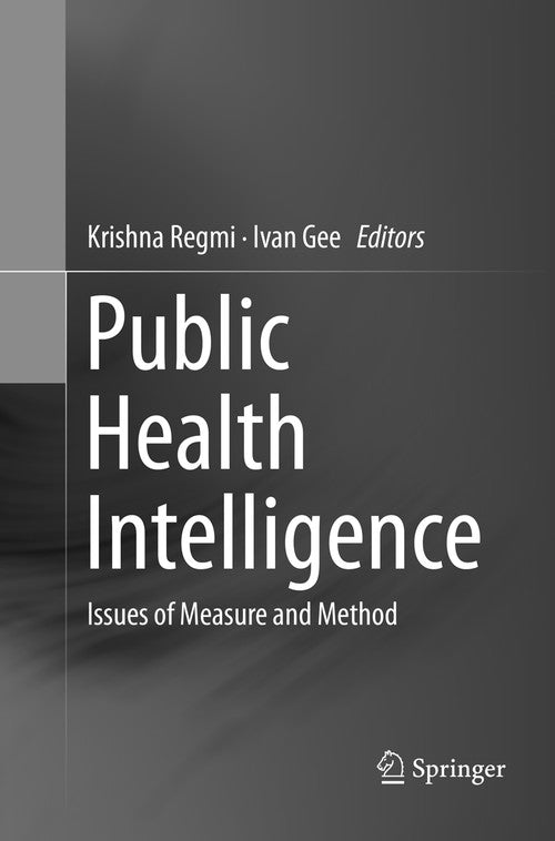 Public Health Intelligence by Krishna Regmi ISBN 9783319803258