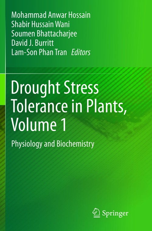 Drought Stress Tolerance in Plants, Vol 1 by Mohammad Anwar Hossain