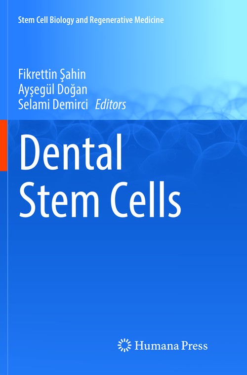Dental Stem Cells by Fikrettin Ahin ISBN 9783319804613