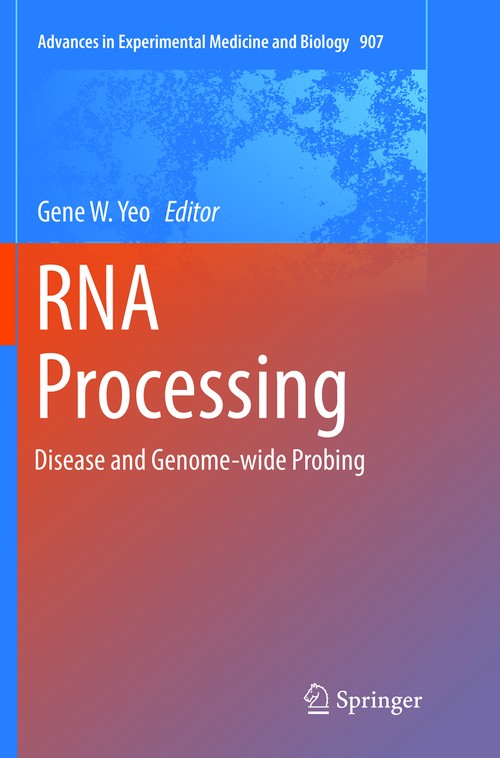 RNA Processing by Gene W Yeo ISBN 9783319804842