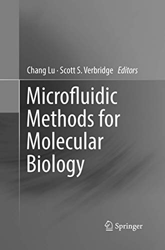 Microfluidic Methods for Molecular Biology by Chang Lu ISBN 9783319807058