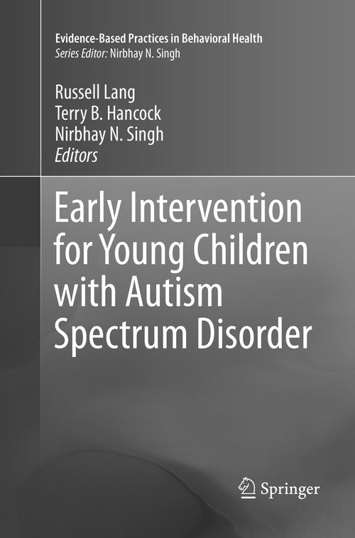 Early Intervention for Young Children with Autism Spectrum Disorder by Russell Lang ISBN 9783319809182