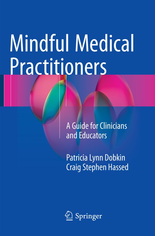 Mindful Medical Practitioners by Patricia Lynn Dobkin ISBN 9783319809540