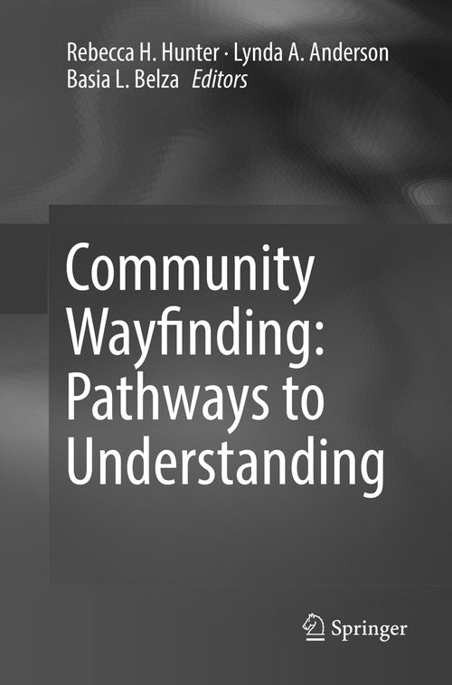 Community Wayfinding: Pathways to Understanding by Rebecca H Hunter ISBN 9783319809557
