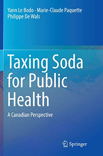 Taxing Soda for Public Health by Yann Le Bodo ISBN 9783319815657