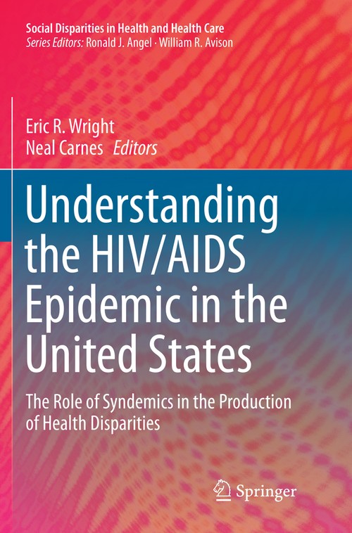 Understanding the HIV/AIDS Epidemic in the United States by Eric R Wright ISBN 9783319816531