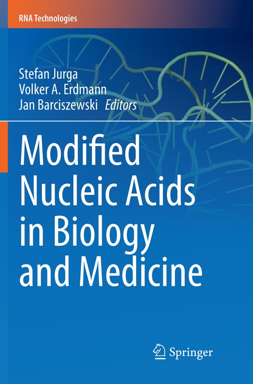 Modified Nucleic Acids in Biology and Medicine by Stefan Jurga ISBN 9783319816937
