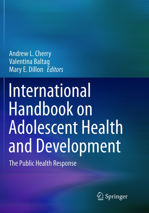 International Handbook on Adolescent Health and Development by Andrew L Cherry ISBN 9783319821702