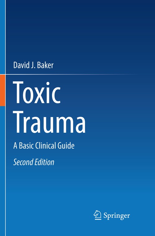 Toxic Trauma by David J Baker ISBN 9783319822167