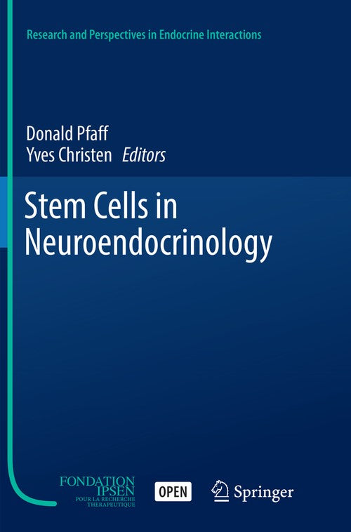 Stem Cells in Neuroendocrinology by Donald Pfaff ISBN 9783319823942