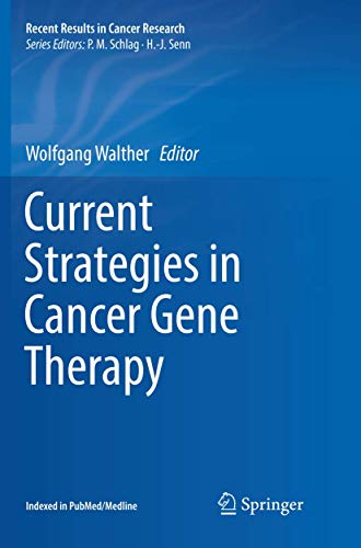 Current Strategies in Cancer Gene Therapy by Wolfgang Walther ISBN 9783319826974
