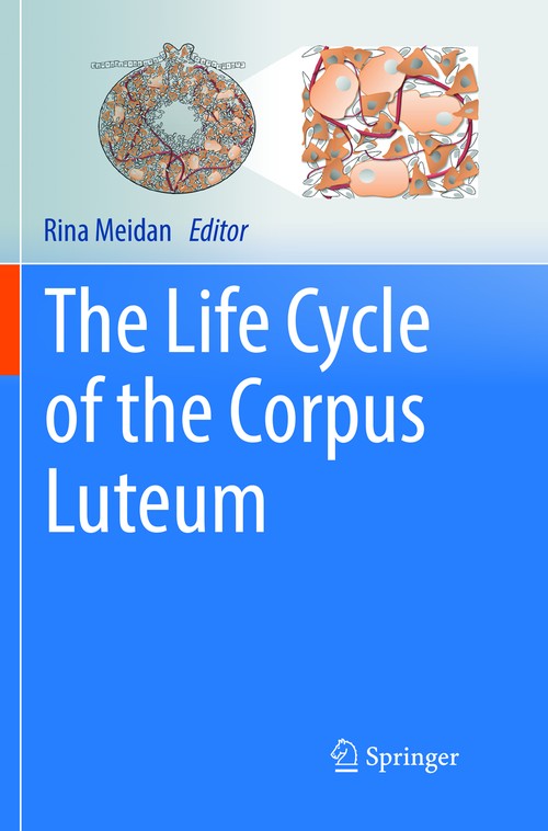 The Life Cycle of the Corpus Luteum by Rina Meidan ISBN 9783319827650