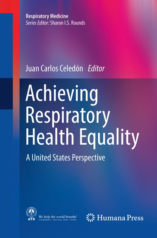 Achieving Respiratory Health Equality by Juan Celedn ISBN 9783319828268