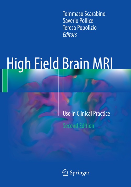 High Field Brain MRI by Tommaso Scarabino ISBN 9783319830032