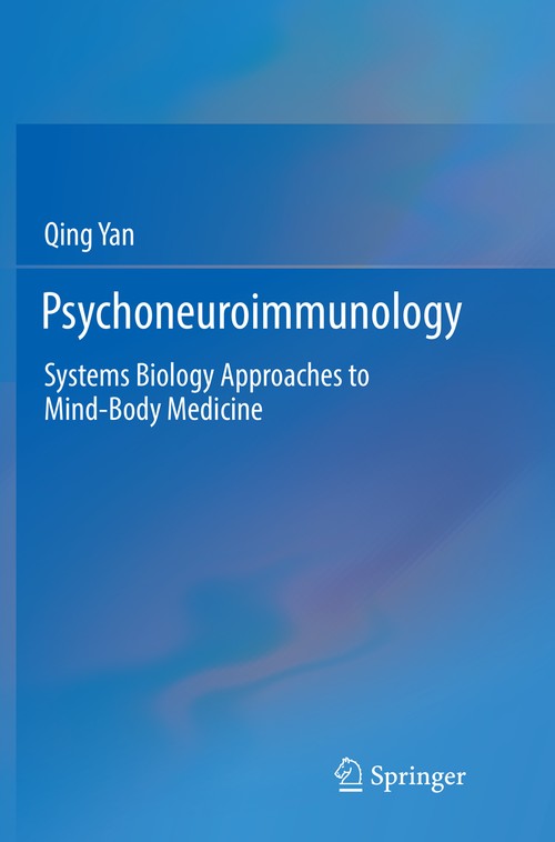 Psychoneuroimmunology by Qing Yan ISBN 9783319832135