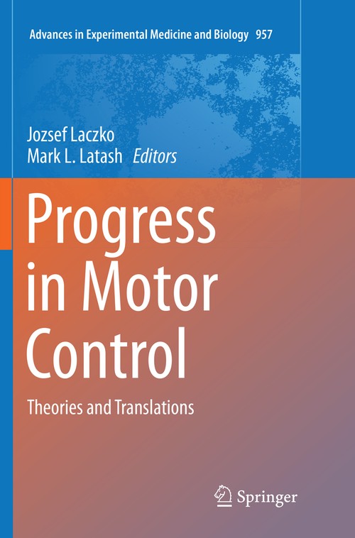 Progress in Motor Control by Jozsef Laczko ISBN 9783319837079