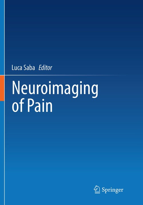 Neuroimaging of Pain by Luca Saba ISBN 9783319838854