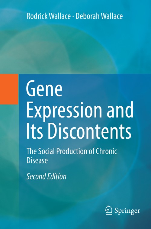 Gene Expression and Its Discontents by Rodrick Wallace ISBN 9783319838939