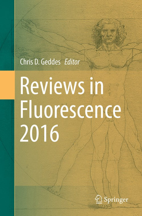Reviews in Fluorescence 2016 by Chris D Geddes ISBN 9783319838984