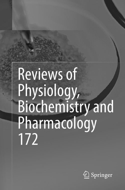 Reviews of Physiology, Biochemistry and Pharmacology, Vol. 172 by Bernd Nilius