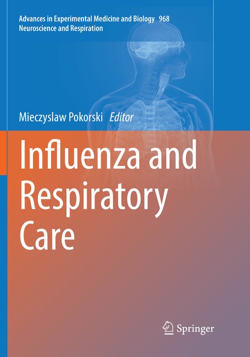 Influenza and Respiratory Care by Mieczyslaw Pokorski ISBN 9783319847238