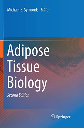 Adipose Tissue Biology by Michael E Symonds ISBN 9783319848013
