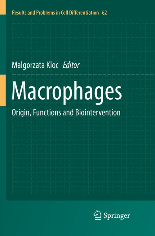 Macrophages by Malgorzata Kloc ISBN 9783319853147